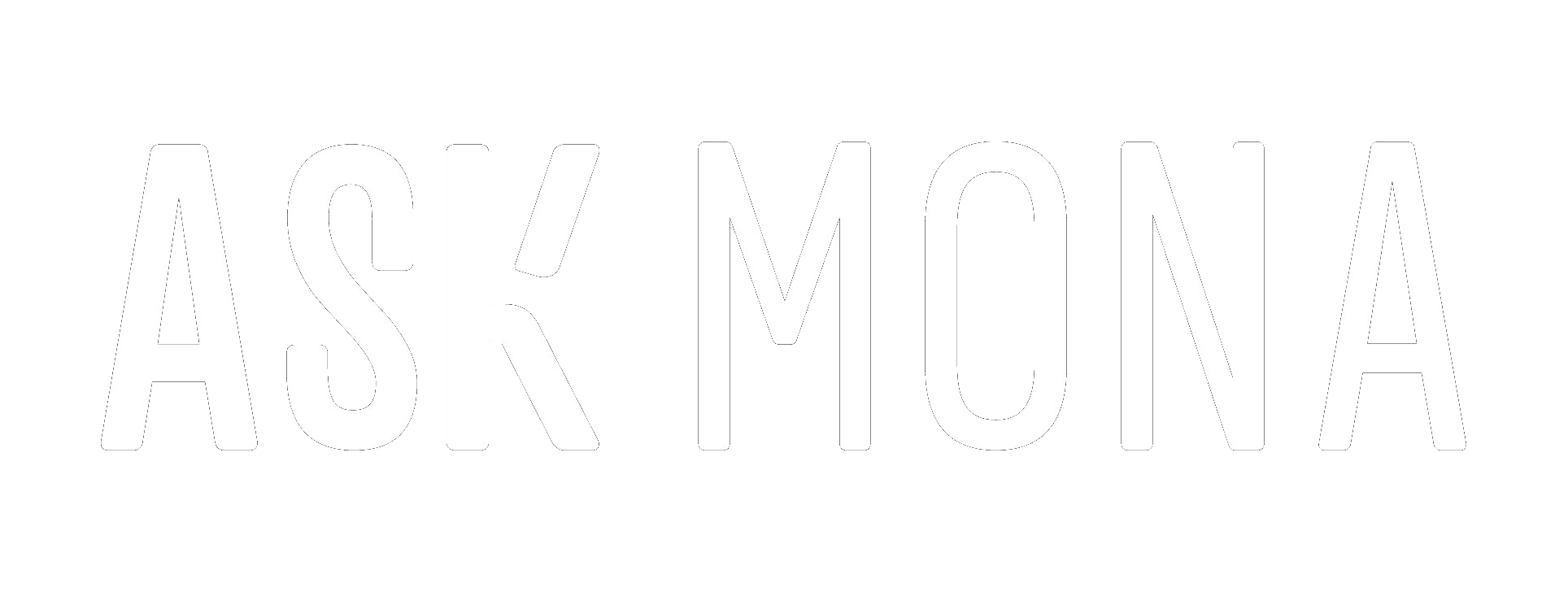 Ask Mona